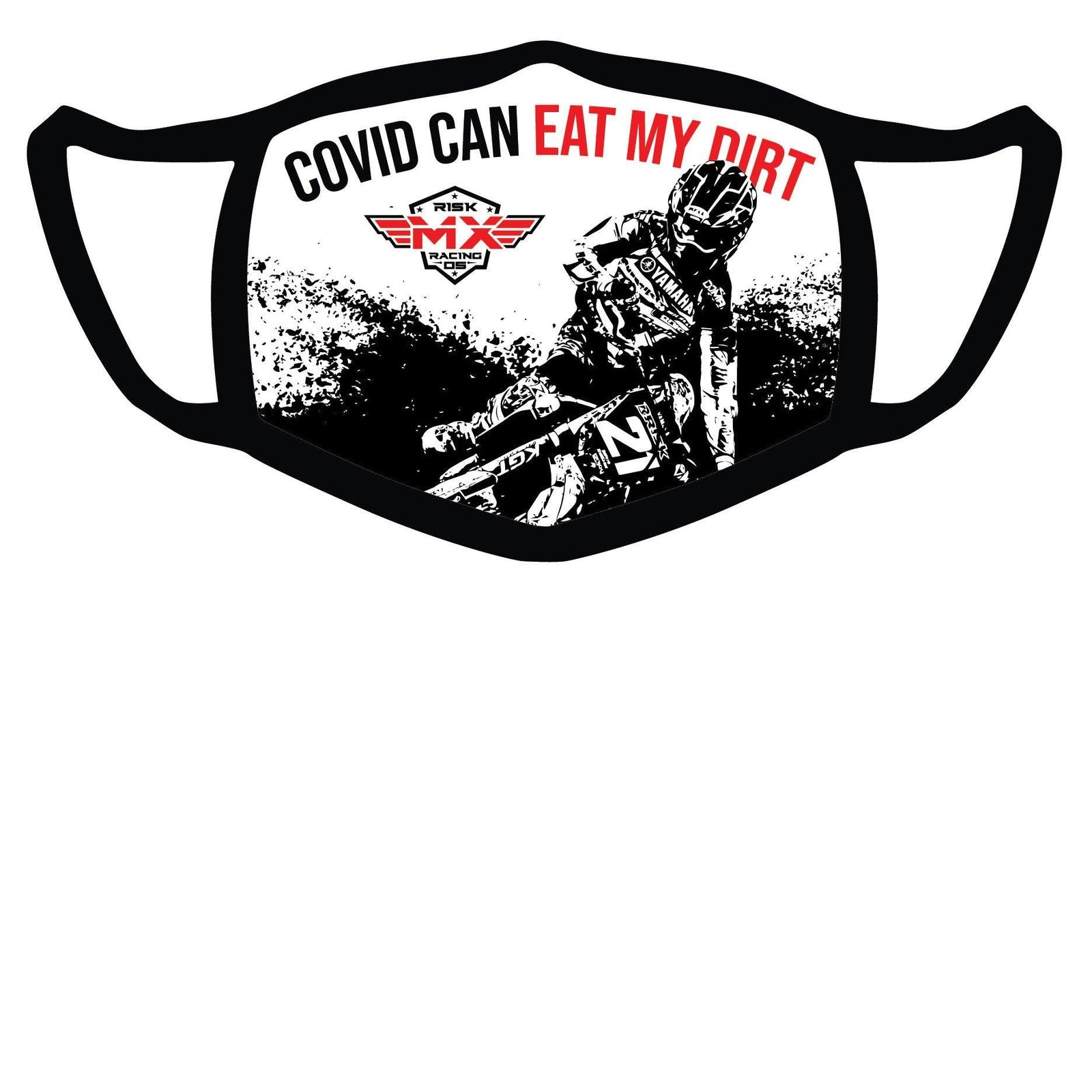 Face Mask - Prevent COVID-19 spread with COVID Eat Dirt Cloth Face Mask Covering by Risk Racing